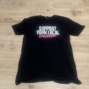 Support Your Local Girl Gang Shirt Sz S Black Punk Oi! Hardcore Metal‎